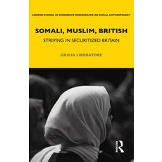 (英文圖書)Somali Muslim British: Striving in Securitized Britain 平裝版, Routledge, 英文