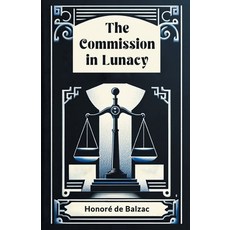 (영문도서) The Commission in Lunacy Paperback, Double 9 Books, English, 9789364288064