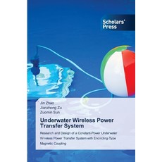 (英文圖書)Underwater Wireless Power Transfer System 平裝版, Scholars' Press, 英文