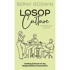 (영문도서)Loving our Students on Purpose (LoSoP) Culture Boardroom Edition: Leading Cultur... Hardcover, Godwin Enterprises Pty Ltd, English, 9781764312110