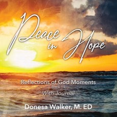 (英文圖書)Peace in Hope: Reflections of God Moments: Book 14 平裝版, Brain Train LLC, 英文
