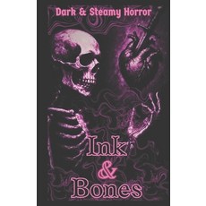 (영문도서)Ink & Bones Paperback, Independently Published, English, 9798265854742