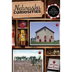 (英文圖書)Nebraska Curiosities: Quirky Characters Roadside Oddities & Other Offbeat Stuff 平裝版, Globe Pequot Publishing, 英文
