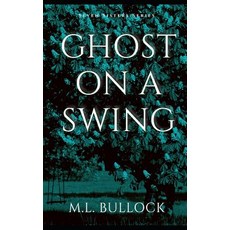 Ghost On a Swing Paperback, Independently Published, English, 9781726713672