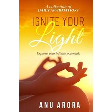 (英文圖書)Ignite Your Light: Explore your infinite potential! 平裝版, Createspace Independent Pub..., 英文
