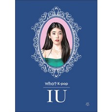 Who K-Pop - 아이유 IU, Who K-Pop - IU 아이유