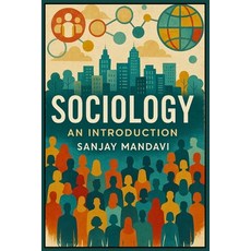 (영문도서)Sociology: An Introduction Paperback, Independently Published, English, 9798274778916