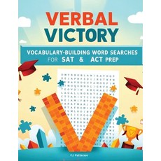 (영문도서)Verbal Victory: Vocabulary-Building Word Searches for SAT & ACT Prep Paperback, Drop from Eden, English, 9798295529832