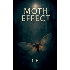 (영문도서)Moth Effect Paperback, Hamza Laaouamri, English, 9798232024697