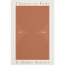 (영문도서) Chance to Fade & Other Stories Paperback, Running Wild Press, English, 9781963869507