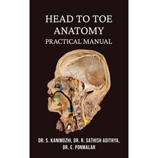(영문도서) Head to Toe Anatomy: Practical manual Hardcover, Notion Press, English, 9798896106050