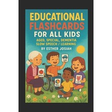 (영문도서)Educational Flashcards for all Kids Aged Special Dementia Slow speech / Lear... Paperback, Independently Published, English, 9798296266354