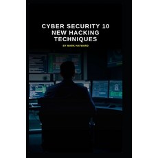 (영문도서)Cyber Security 10 New Hacking Techniques Paperback, Independently Published, English, 9798273103665