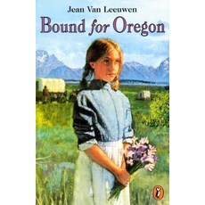 Bound for Oregon Paperback, Phyllis Fogelman Books
