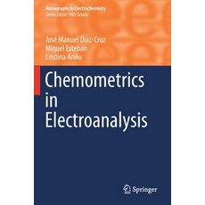 Chemometrics in Electroanalysis Paperback, Springer