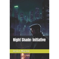 (영문도서) Night Shade: Initiative Paperback, Independently Published, English, 9798300941734