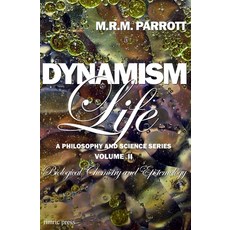 (영문도서)Dynamism: Volume II: Life Paperback, Rimric Press, English, 9780974610658