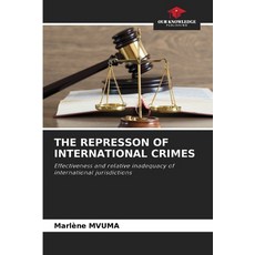 (영문도서)The Represson of International Crimes Paperback, Our Knowledge Publishing, English, 9786200741059