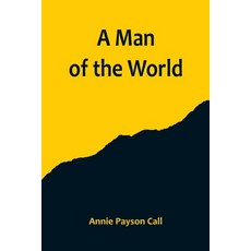 (영문도서) A Man of the World Paperback, Alpha Edition, English, 9789356714687