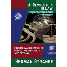 (영문도서) AI Revolution in Law-Opportunities and Challenges: From Legal Research to Predictive Analytic... Paperback, PN Books, English, 9785265264732