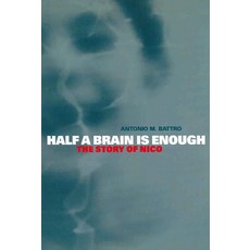 Half a Brain Is Enough:The Story of Nico, Cambridge University Press