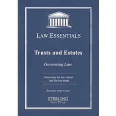 (영문도서) Trusts and Estates Law Essentials: Governing Law for Law School and Bar Exam Prep Paperback, Sterling Education