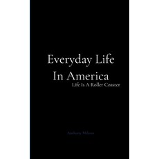 (영문도서)Everyday Life In America Paperback, Bookleaf Publishing, English, 9781807156466