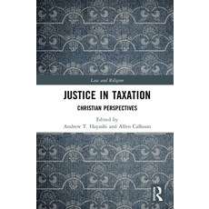 (영문도서)Justice in Taxation: Christian Perspectives Hardcover, Routledge, English, 9781041037453