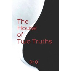 (영문도서)The House of Two Truths Paperback, Independently Published, English, 9798252227856