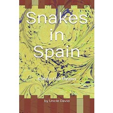 Snakes In Spain: A Snake Club Mystery