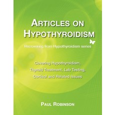 (英文圖書)Articles on hypothyroidism: Covering hypothyroidism thyroid treatment lab test... 平裝版, Elephant in the Room Books, 英文