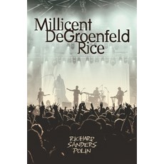 (영문도서) Millicent DeGroenfeld Rice Paperback, FriesenPress, English, 9781038313119
