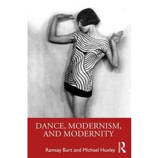 Dance Modernism and Modernity Paperback, Routledge, English, 9781138313040