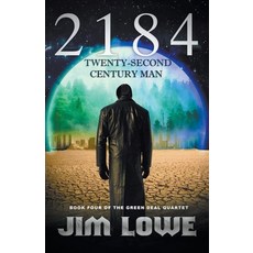 (영문도서) 2184 - Twenty-Second Century Man Paperback, Jim Lowe, English, 9798201535995