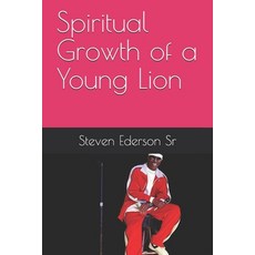 Spiritual Growth of a Young Lion Paperback, Independently Published, English, 9798564080651