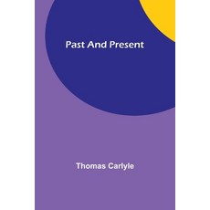(영문도서) Past and Present Paperback, Alpha Edition, English, 9789357386364