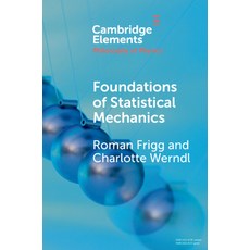 (영문도서) Foundations of Statistical Mechanics Paperback, Cambridge University Press, English, 9781009016490