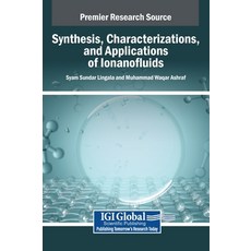 (英文圖書)Synthesis Characterizations and Applications of Ionanofluids 精裝版, Igi Global Scientific Publi..., 英文