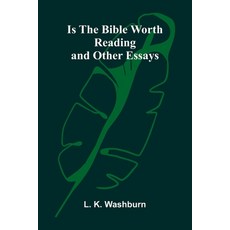 (英文圖書)Is The Bible Worth Reading And Other Essays 平裝版, Alpha Edition, English