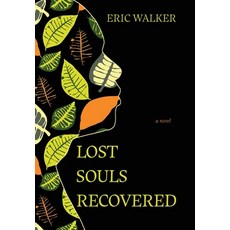 (영문도서) Lost Souls Recovered Hardcover, Torchflame Books, English, 9781611534962