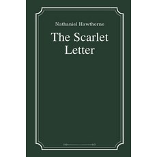 The Scarlet Letter by Nathaniel Hawthorne Paperback, Independently Published, English, 9798596228328