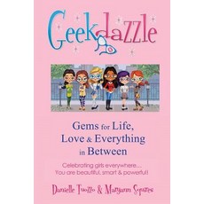 Geekdazzle Gems for Life Love & Everything in Between, Geekdazzle 1