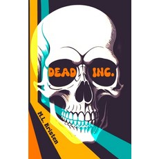 (영문도서)Dead Inc. Paperback, Audacious Dog Books, English, 9798349516276