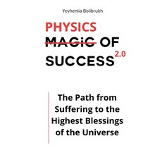 (영문도서) Magic of success: The Laws of Energy: The Journey from Suffering to the Higher... Paperback, Independently Published, English, 9798341385245