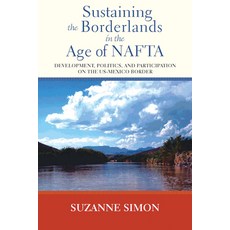 (英文圖書)Sustaining the Borderlands in the Age of NAFTA: Development Politics and Parti... 平裝版, Vanderbilt University Press, 英文