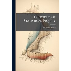 (영문도서)Principles Of Statistical Inquiry: As Illustrated In Proposals For Uniting An Ex... Paperback, Nabu Press, English, 9781179215990