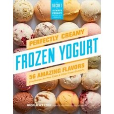 Perfectly Creamy Frozen Yogurt, Storey Publishing
