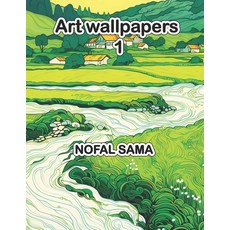 (영문도서) Art wallpapers Paperback, Independently Published, English, 9798311391863