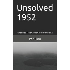 (영문도서)Unsolved 1952 Paperback, Independently Published, English, 9798652658304