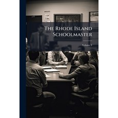 (영문도서)The Rhode Island Schoolmaster Volume 8 Paperback, Nabu Press, English, 9781142013325